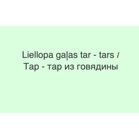 Liellopa gaļas tar - tars ar ciabatta 